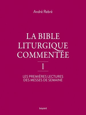 cover image of La Bible liturgique commentée